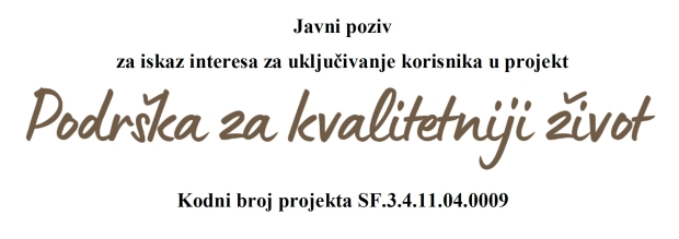 Projekt “Podrška za kvalitetniji život”